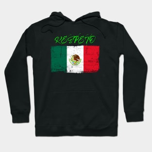 Respect the Mexican worn Flag Hoodie